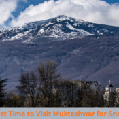 Best Time to Visit Mukteshwar